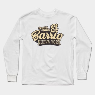 New York El Barrio  - El Barrio Spanish Harlem  - El Barrio  NYC Spanish Harlem Manhattan logo Long Sleeve T-Shirt